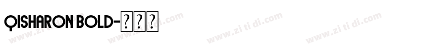 Qisharon Bold字体转换